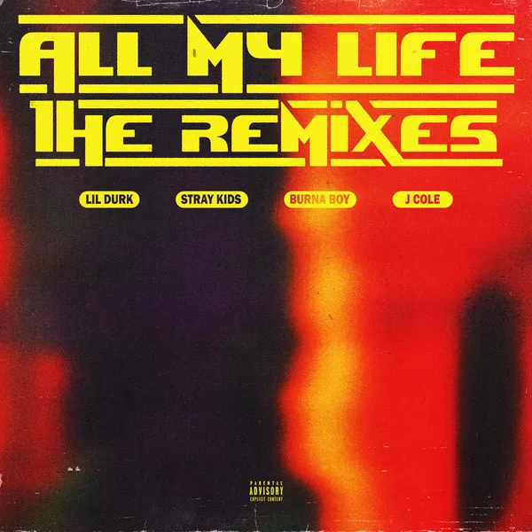 دانلود آهنگ All My Life (Stray Kids Remix) (Stray Kids Explicit Stereo) استری کیدز (Lil Durk & Stray Kids)